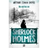 Sherlock Holmes - Üç Çatılı Ev
