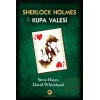 Sherlock Holmes ve Kupa Valesi