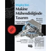 Shigleyden Makine Mühendisliğinde Tasarım 8.Metrik Basımdan Çeviri Ekonomik Baskı