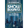 Show Business Medya-Film ve Sahne Sanatları Uygulamaları Tasarım Teknikleri ve Etkileri