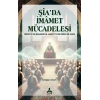 Şia’da İmamet Mücadelesi