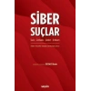 Siber Suçlar<br /> Taciz – Zorbalık – Şiddet – İntikam