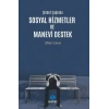 Şiddet Çağında Sosyal Hizmetler ve Manevi Destek
