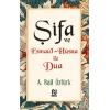 Şifa ve Esmaü’l-Hüsna ile Dua
