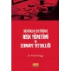 Sigortacılık Sektöründe RİSK YÖNETİMİ VE SERMAYE YETERLİLİĞİ