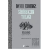 Sihirbazın Tuzağı, Belgariad III