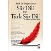 Şiir Dili ve Türk Şiir Dili