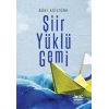 Şiir Yüklü Gemi