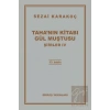 Şiirler 4: Tahanın Kitabı Gül Muştusu