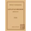 Şiirler 7: Leyla ile Mecnun