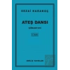 Şiirler 8: Ateş Dansı