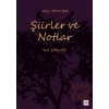 Şiirler ve Notlar