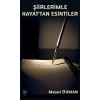 Şiirlerimle Hayattan Esintiler