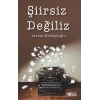 Şiirsiz Değiliz