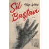 Sil Baştan