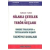 Silahlı Çeteler ve Terör Suçları
