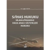 Silahlı/İnsansız Hava Aracı Sistemleri Hukuku (S/İHAS Hukuku) - Çağlar Altun