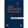 Silahlı Terör Örgütüne Üye Olma Suçu