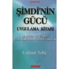 Şimdinin Gücü Uygulama Kitabı