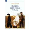 Simgesel Değiş Tokuş ve Ölüm