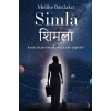 Simla - Kendi Felaketini Yazmak Kader Değildir!
