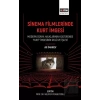 Sinema Filmlerinde Kurt İmgesi - Modern Dünya Halklarının Kültüründe “Kurt” İmgesinin Rolü Ve İşlevi