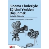 Sinema Filmleriyle Eğitimi Yeniden Düşünmek