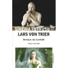 Sinema Tutkusu: Lars Von Trier