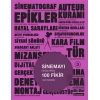 Sinemayı Değiştiren 100 Fikir