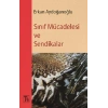Sınıf Mücadelesi ve Sendikalar