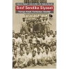 Sınıf Sendika Siyaset - Türkiye Emek Tarihinden Kesitler
