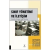 Sınıf Yönetimi ve İletişim Teoriden Pratiğe Sınıf Yönetimi