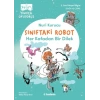 Sınıftaki Robot: Her Kafadan Bir Dilek