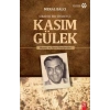 Sıradışı Bir Siyasetçi : Kasım Gülek