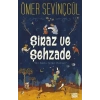 Şiraz ve Şehzade
