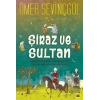 Şiraz ve Sultan
