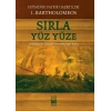 Sırla Yüz yüze