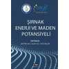Şırnak Enerji ve Maden Potansiyeli