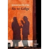 Sis ve Gölge
