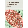 Sivil İtaatsizlik ve Anarşizm