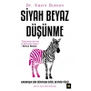 Siyah Beyaz Düşünme