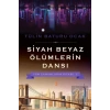 Siyah Beyaz Ölümlerin Dansı