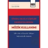 Siyasal Halkla İlişkiler Kampanyalarında Müzik Kullanımı