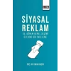 Siyasal Reklam: 25. Dönem Genel Seçimi Üzerine Bir İnceleme