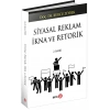 Siyasal Reklam İkna ve Retorik