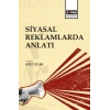 Siyasal Reklamlarda Anlatı