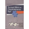 Siyaset Bilimi ve Disiplinlerarası İlişki