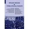 Siyaset Bilimi Ve Türk Siyasal Hayatı