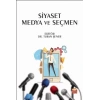 Siyaset Medya ve Seçmen