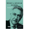 Siyaset ve Kitaplar Arasında